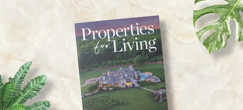 Properties For Living. Celebrating the finest homes around the globe. Browse online here.